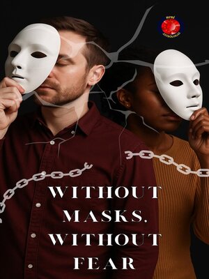 cover image of Without Masks, Without Fear